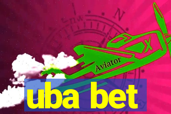 uba bet